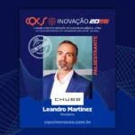 Leandro Martinez, presidente da Chubb Brasil, reforça elenco do Painéis de Líderes do CQCS Inovação 2026