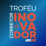 Troféu Corretor Inovador abre inscrições nesta segunda (03) para reconhecer iniciativas que estão transformando a corretagem de seguros